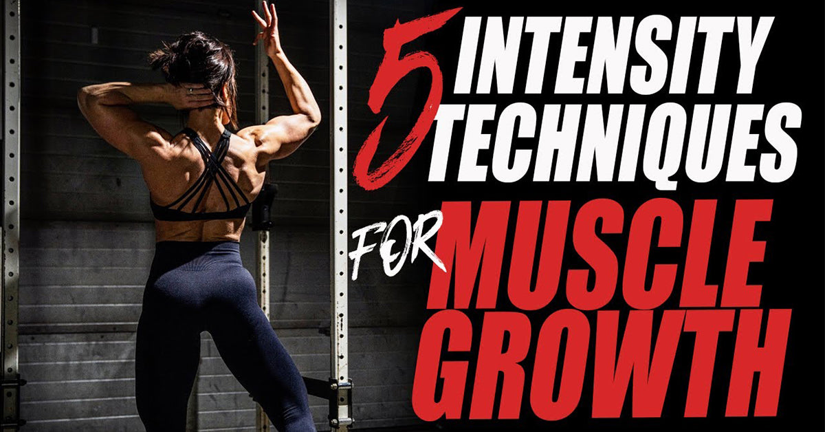 5 Intensity Techniques For Muscle Growth